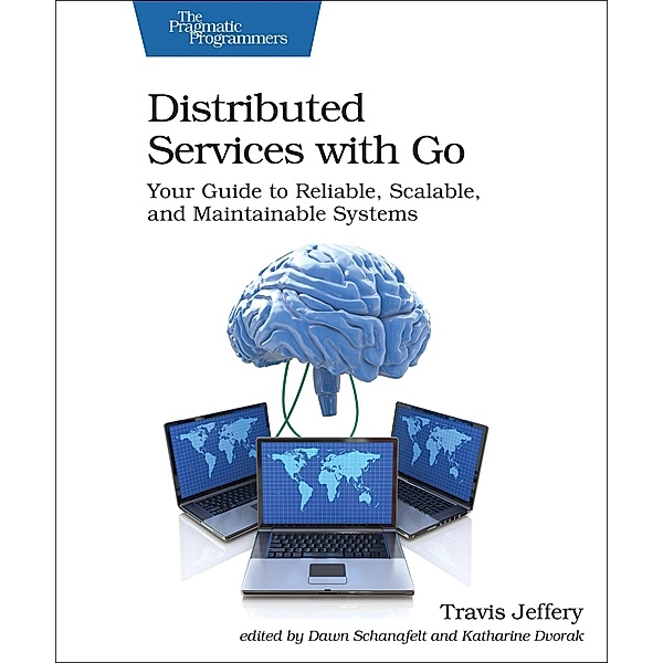 Distributed Services with Go, Travis Jeffery