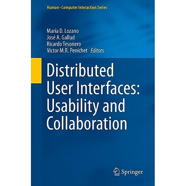 Distributed User Interfaces: Usability and Collaboration / Human-Computer Interaction Series