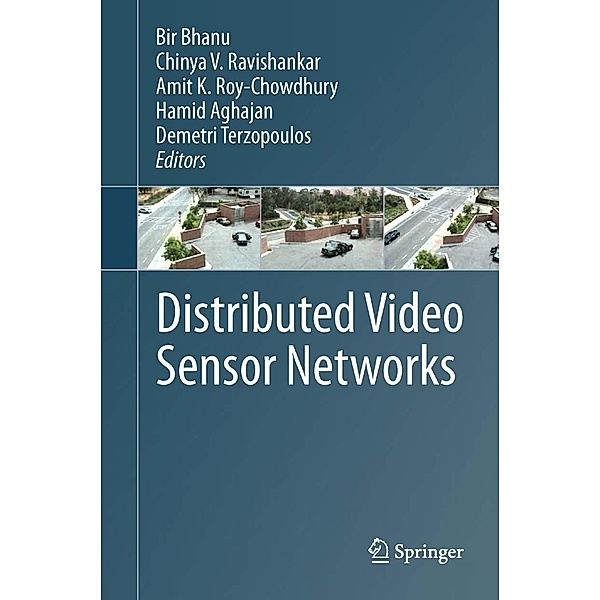 Distributed Video Sensor Networks, Hamid Aghajan, Demetri Terzopoulos