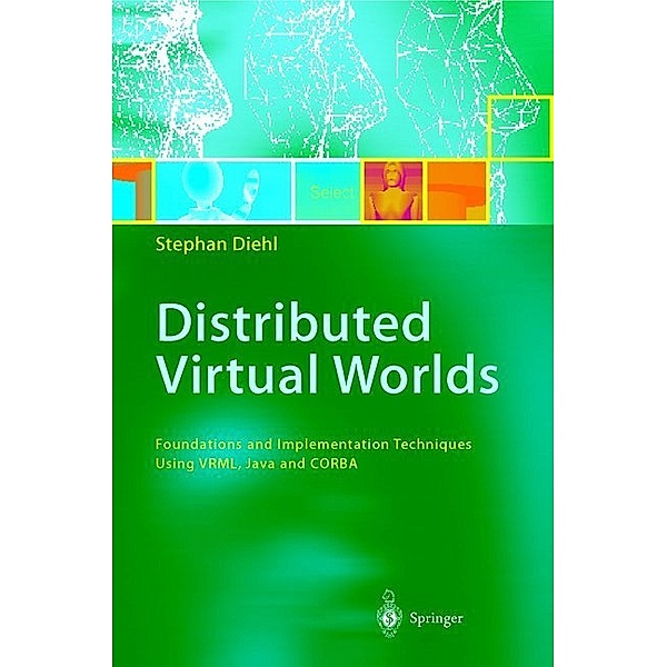 Distributed Virtual Worlds, Stephan Diehl