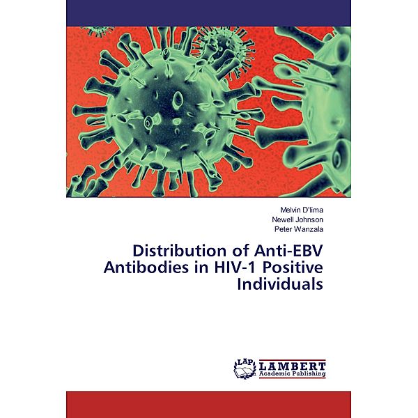 Distribution of Anti-EBV Antibodies in HIV-1 Positive Individuals, Newell Johnson, Peter Wanzala