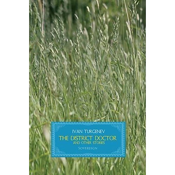 District Doctor and Other Stories, Ivan Turgenev