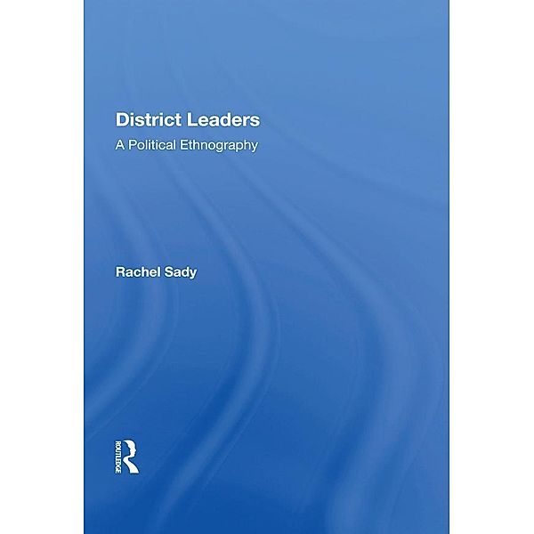 District Leaders, Rachel Sady