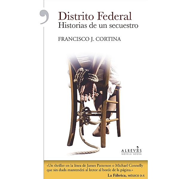 Distrito Federal, Francisco J. Cortina