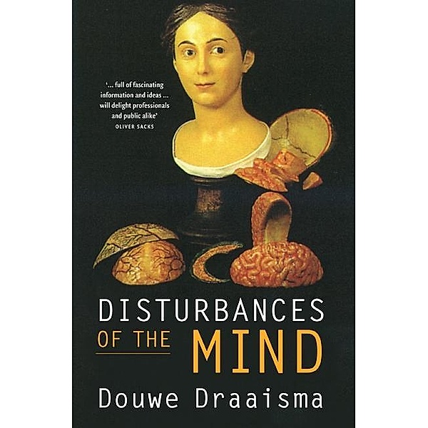 Disturbances of the Mind, Douwe Draaisma