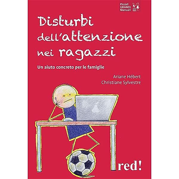 Disturbi dell'attenzione nei ragazzi / PGM, Ariane Hébert, Christiane Sylvestre