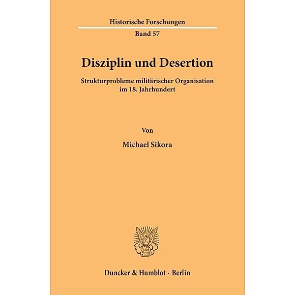 Disziplin und Desertion., Michael Sikora