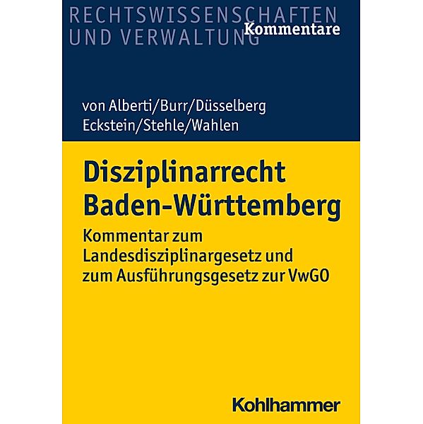 Disziplinarrecht Baden-Württemberg, Dieter von Alberti, Beate Burr, Jörg Düsselberg