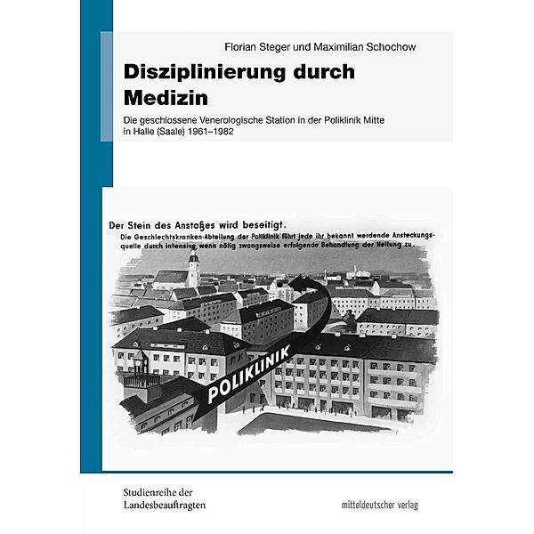 Disziplinierung durch Medizin, Maximilian Schochow, Florian Steger