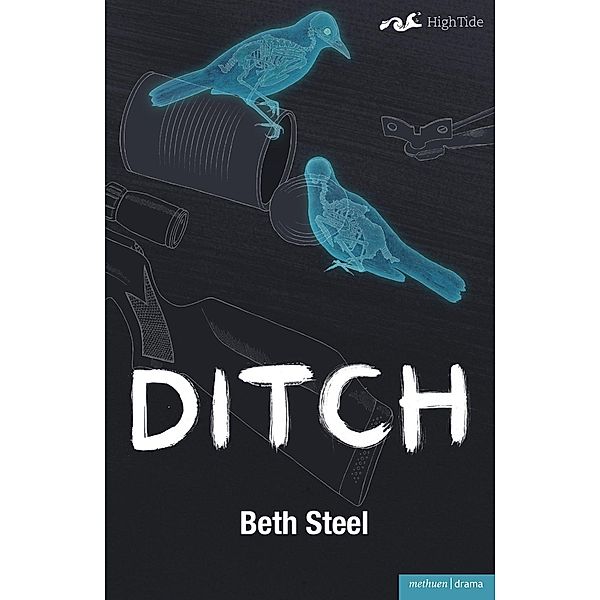 Ditch / Modern Plays, Beth Steel