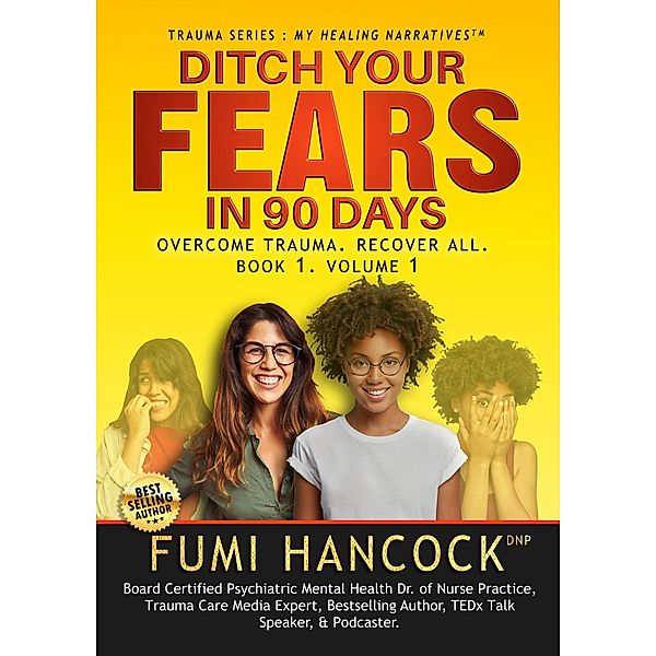 Ditch Your Fears in 90 Days, Fumi Hancock