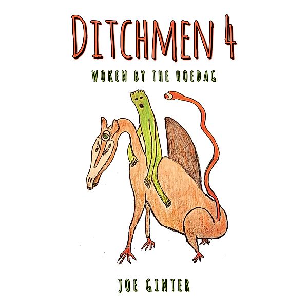 Ditchmen 4, Joe Ginter