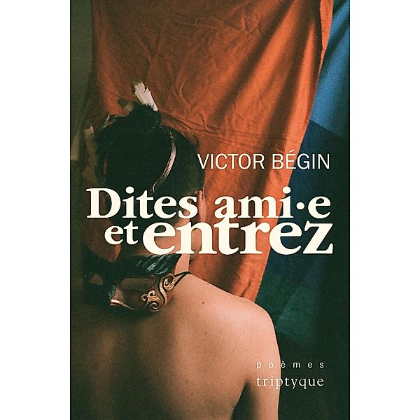 Dites ami·e et entrez, Begin Victor Begin