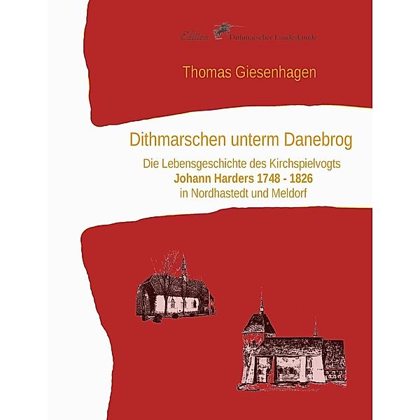 Dithmarschen unterm Danebrog, Thomas Giesenhagen