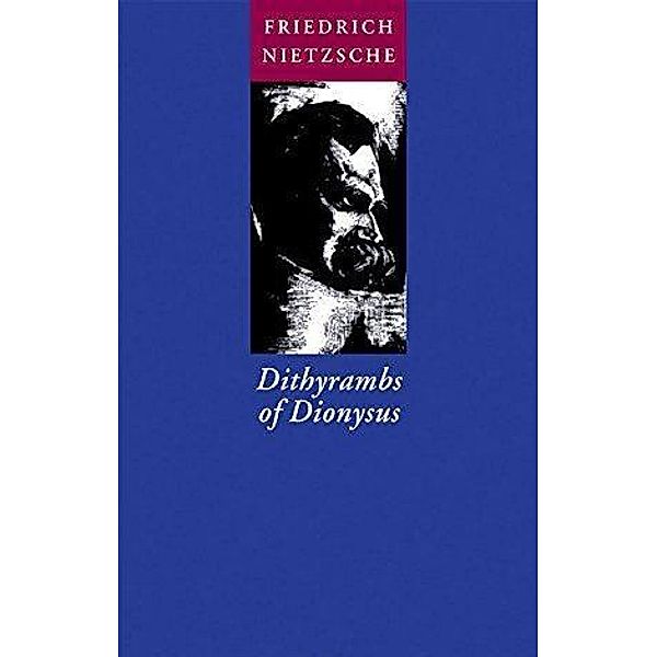 Dithyrambs of Dionysus, Friedrich Nietzsche