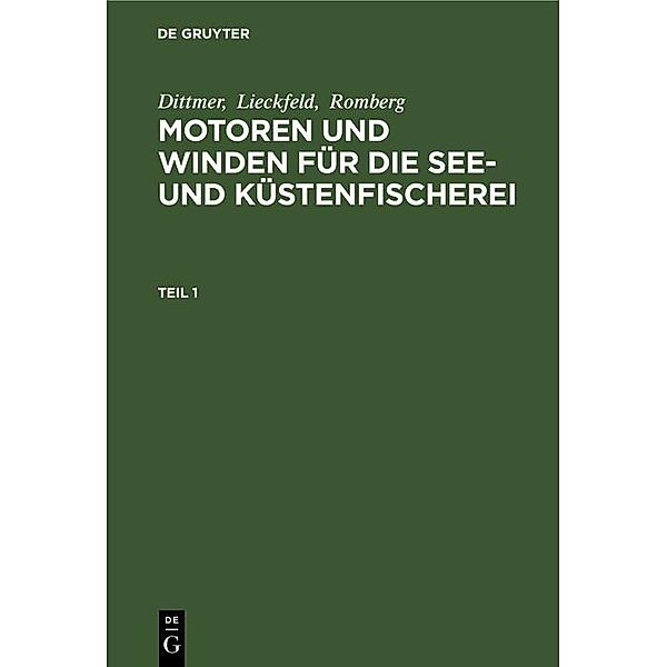 Dittmer; Lieckfeld; Romberg: Motoren und Winden für die See- und Küstenfischerei. Teil 1 / Jahrbuch des Dokumentationsarchivs des österreichischen Widerstandes, Dittmer, Lieckfeld, Romberg