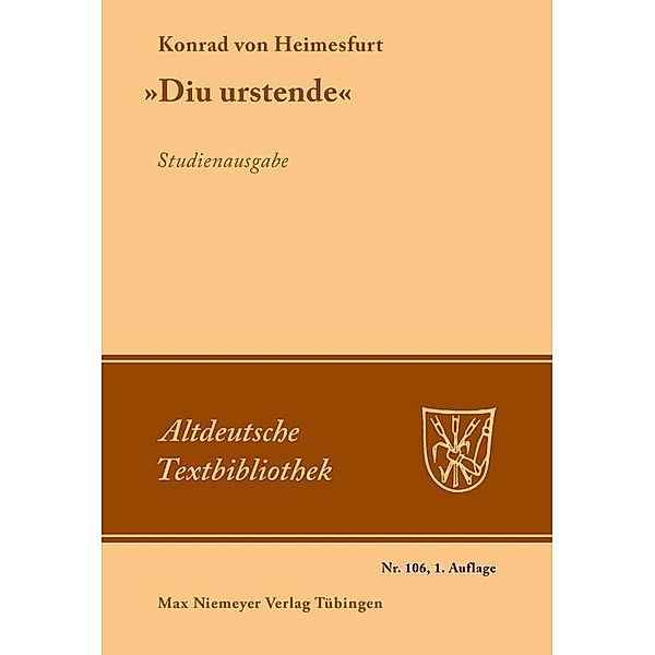 Diu urstende / Altdeutsche Textbibliothek Bd.106, Konrad von Heimesfurt