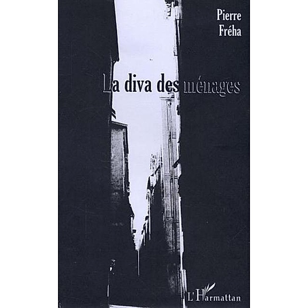 Diva des menages / Hors-collection, Freha Pierre