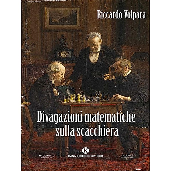 Divagazioni matematiche sulla scacchiera, Riccardo Volpara
