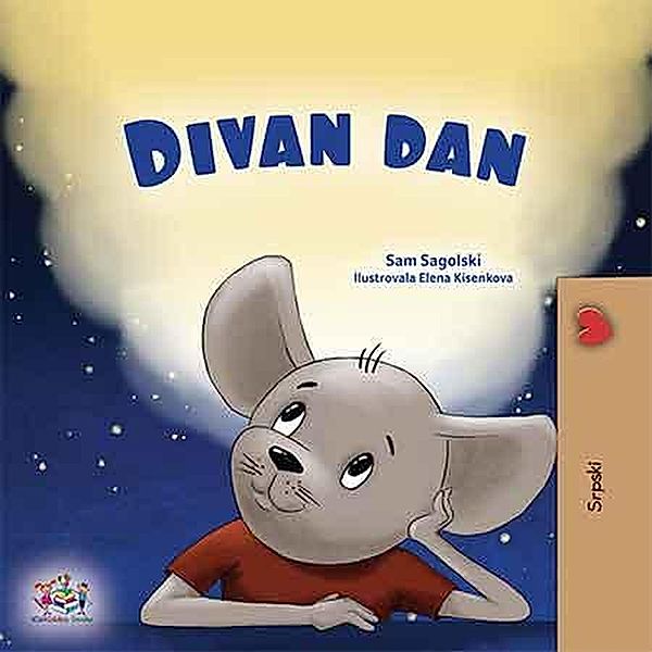 Divan dan (Serbian Bedtime Collection) / Serbian Bedtime Collection, Sam Sagolski, Kidkiddos Books