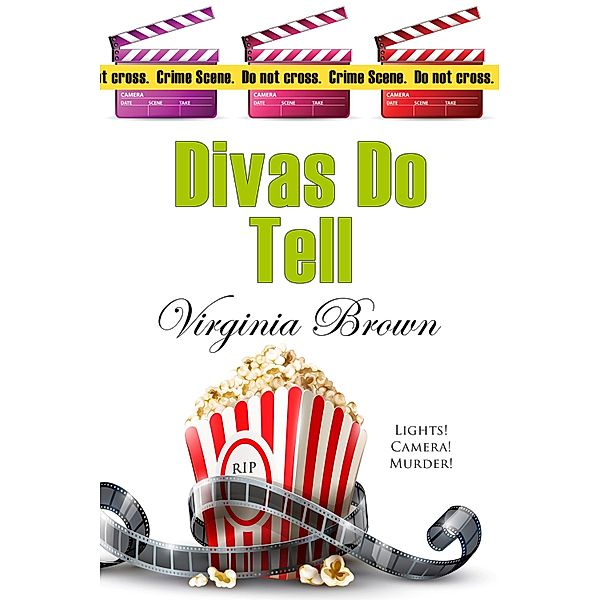 Divas Do Tell / The Dixie Divas Mystery Series, Virginia Brown