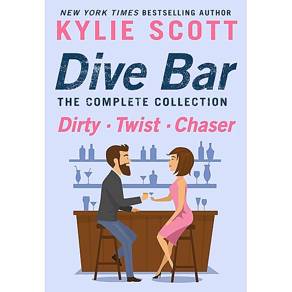 Dive Bar, The Complete Collection / Dive Bar, Kylie Scott