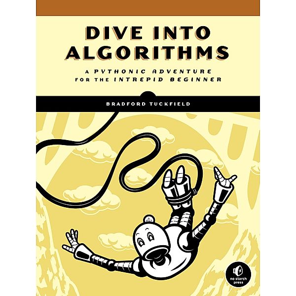 Dive Into Algorithms, Bradford Tuckfield