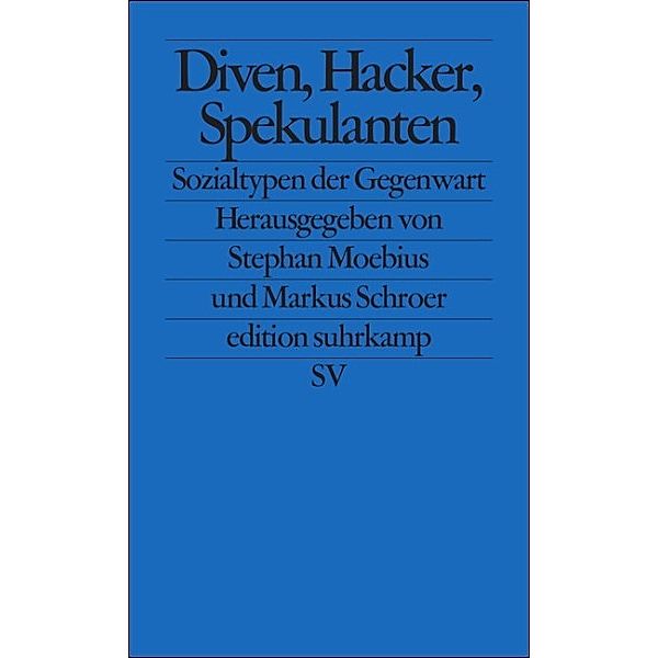 Diven, Hacker, Spekulanten