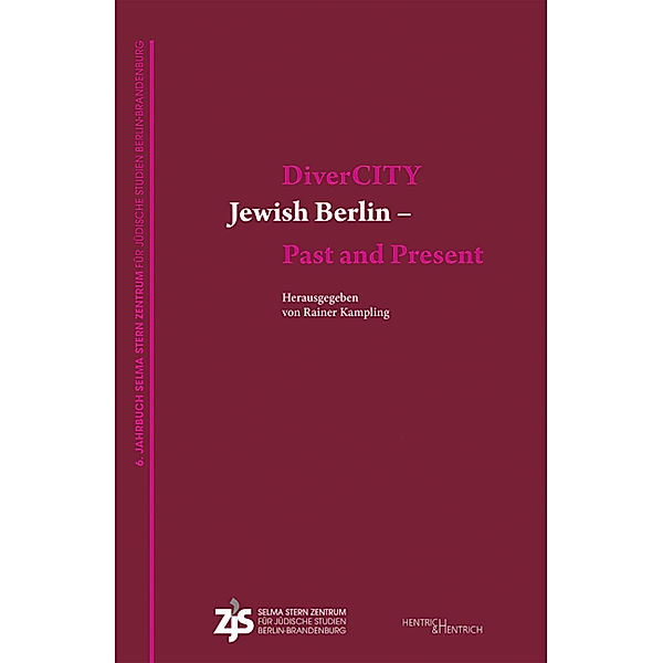 DiverCITY. Jewish Berlin - Past and Present