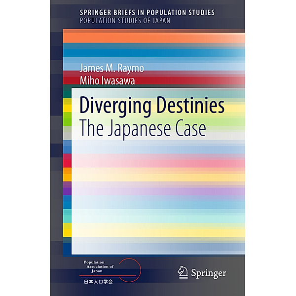 Diverging Destinies, James M. Raymo, Miho Iwasawa