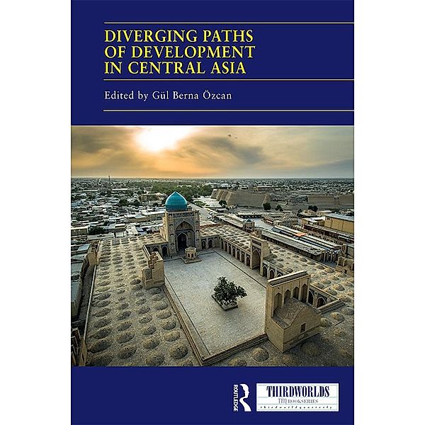 Diverging Paths of Development in Central Asia