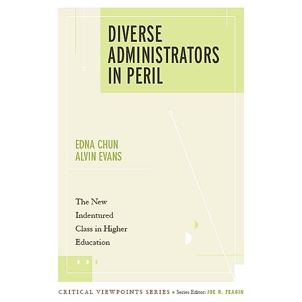 Diverse Administrators in Peril, Edna Chun, Alvin Evans