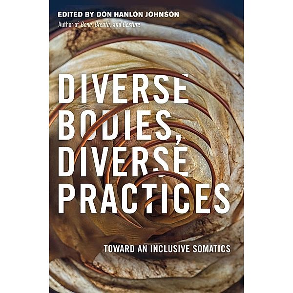 Diverse Bodies, Diverse Practices