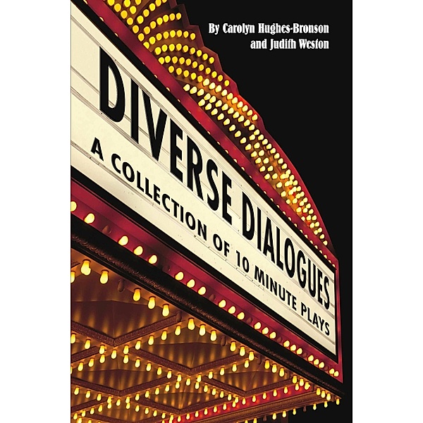 Diverse Dialogues, Carolyn Hughes-Bronson, Judith Weston