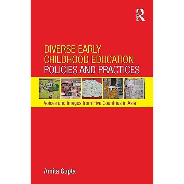 Diverse Early Childhood Education Policies and Practices, Amita Gupta