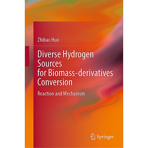 Diverse Hydrogen Sources for Biomass-derivatives Conversion, Zhibao Huo