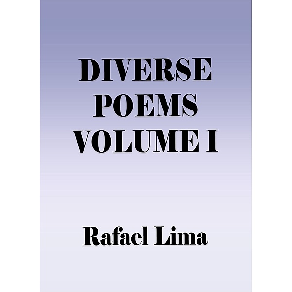 Diverse Poems / Diverse Poems, Rafael Lima