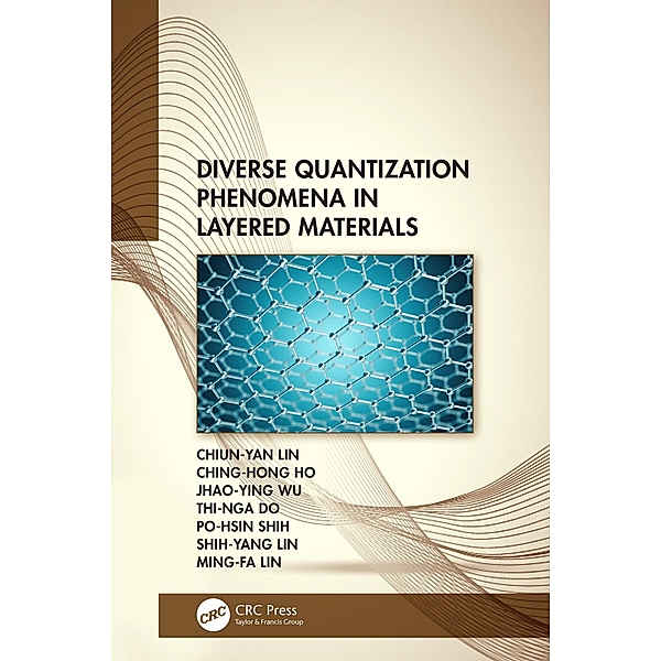 Diverse Quantization Phenomena in Layered Materials, Chiun-Yan Lin, Ching-Hong Ho, Jhao-Ying Wu, Thi-Nga Do, Po-Hsin Shih, Shih-Yang Lin, Ming-Fa Lin