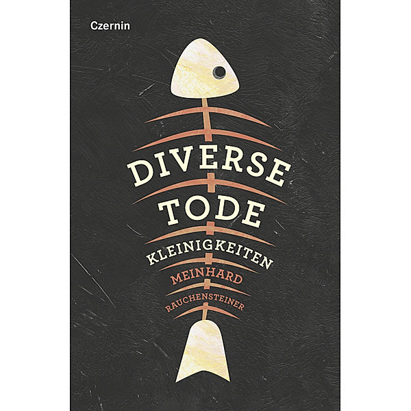 Diverse Tode, Meinhard Rauchensteiner