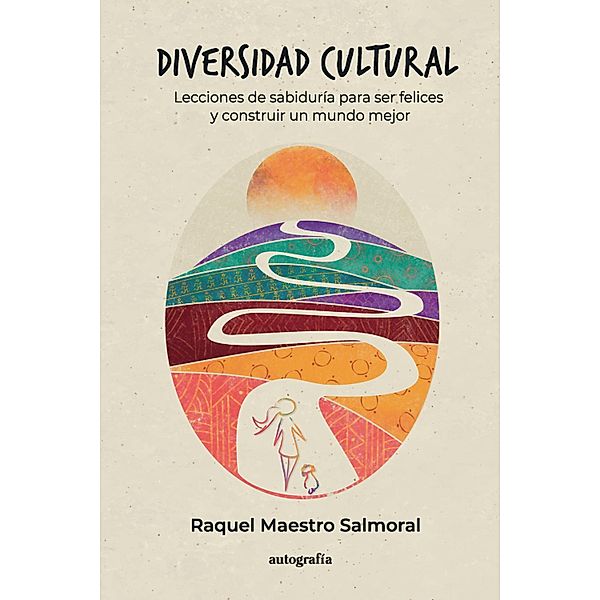 Diversidad Cultural, Raquel Maestro Salmoral