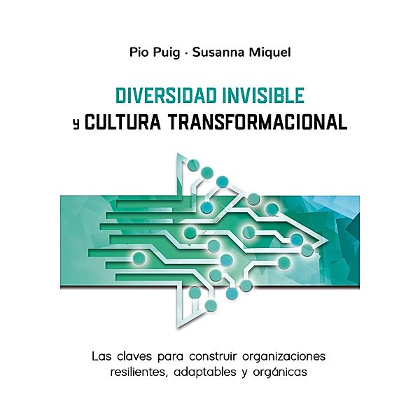 Diversidad invisible y cultura transformacional, Pio Puig, Susanna Miquel