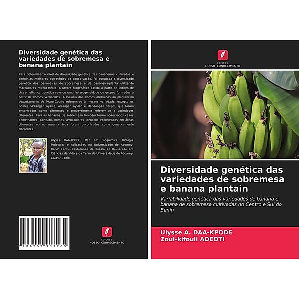 Diversidade genética das variedades de sobremesa e banana plantain, Ulysse A. Daa-Kpode, Zoul-Kifouli Adeoti