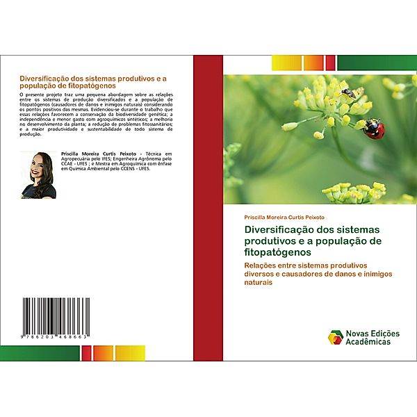 Diversificação dos sistemas produtivos e a população de fitopatógenos, Priscilla Moreira Curtis Peixoto