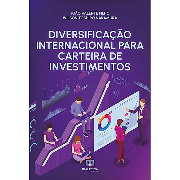 Diversificação Internacional para Carteira de Investimentos, João Valente Filho, Wilson Toshiro Nakamura