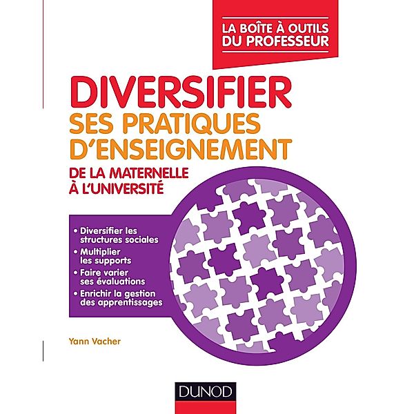 Diversifier ses pratiques d'enseignement / La Boîte à Outils du professeur, Yann Vacher