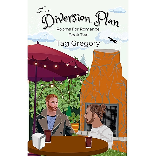 Diversion Plan (Rooms For Romance, #2) / Rooms For Romance, Tag Gregory