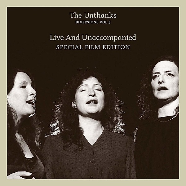 Diversions Vol.5-Live And Unaccompanied (+Dvd) (Vinyl), The Unthanks