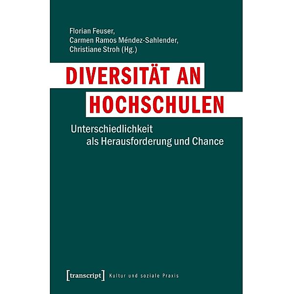 Diversität an Hochschulen / Kultur und soziale Praxis