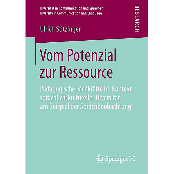 Diversität in Kommunikation und Sprache / Diversity in Communication and Language / Vom Potenzial zur Ressource, Ulrich Stitzinger