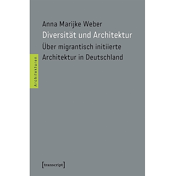 Diversität und Architektur / Architekturen Bd.55, Anna Marijke Weber